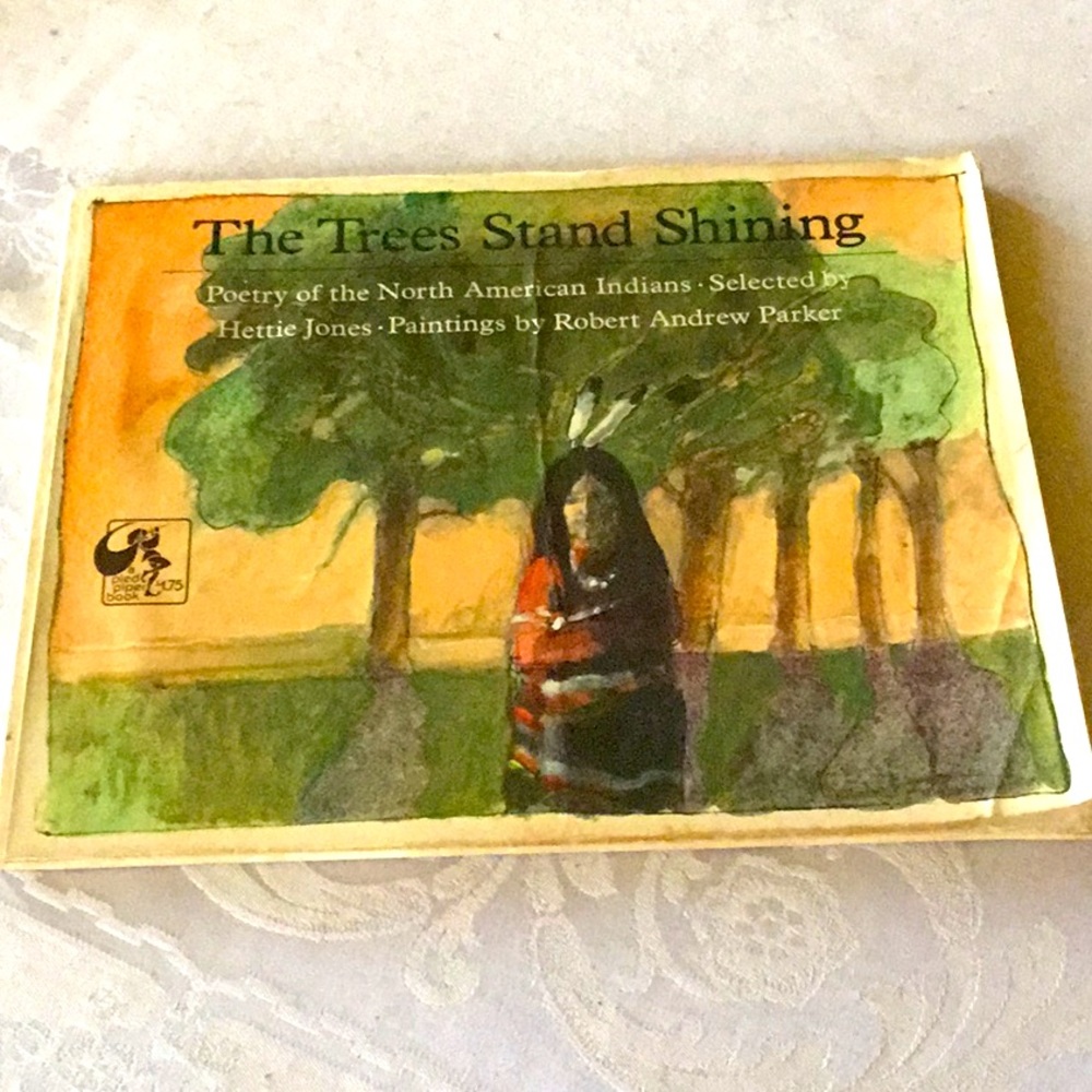 The Trees Stand Shining, Poetry of the North American Indians 1971 used